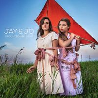 Jay & Jo - Grounded and Light