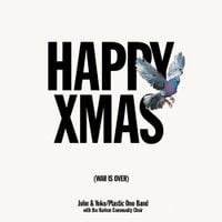 John Lennon - Happy Xmas (War Is Over) [Ultimate Mix]