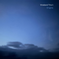 Vineland Trio - Vineland Trio I: Origins