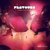 Flavours - Throw Your Stones