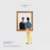 Afonso Dubraz - Plano B - Parte 1