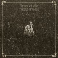 Barbora Matuzaitė - Threads of Grace