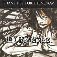 My Chemical Romance - Thank You For The Venom