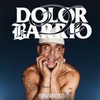 FERNANDOCOSTA - DOLOR DE BARRIO