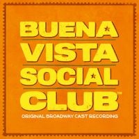 Broadway Cast - Buena Vista Social Club (Original Broadway Cast Recording)