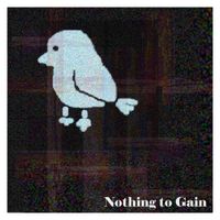 shutupsaoirse - Nothing to Gain
