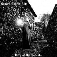 Superb Rodent Aids - Ditty of the Rodents