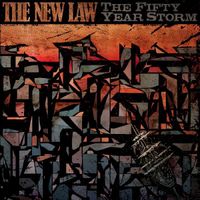 THE NEW LAW - The Fifty Year Storm