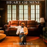 Darrel Walls - HEART OF MINE