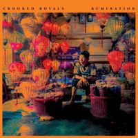 Crooked Royals - Rumination