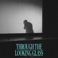 The Clockworks - Through the Looking Glass