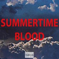 揽佬SKAI ISYOURGOD - Summertimeblood