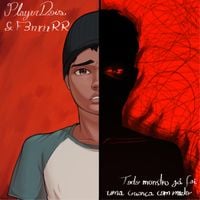 PlayerDois - Todo monstro j&aacute; foi uma crian&ccedil;a com medo.