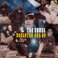 The Coral - Skeleton Key