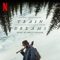 Bryce Dessner - Train Dreams