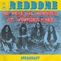 Redbone - We Were All Wounded at Wounded Knee