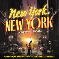 Broadway Cast - New York, New York (Original Broadway Cast Recording)