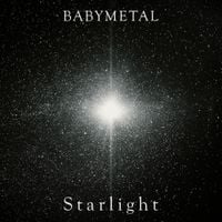 BABYMETAL - Starlight