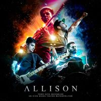 Allison - Todo Est&aacute; Encendido (En Vivo Desde Teatro Metrop&oacute;litan)