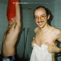 Boys Kissing Boys - Derrotismo preventivo