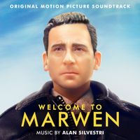 Alan Silvestri - Welcome to Marwen