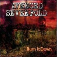 Avenged Sevenfold - Burn it Down