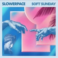 slowerpace 音楽 - Soft Sunday