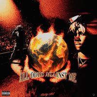 Baby Mel - All Odds Against Me