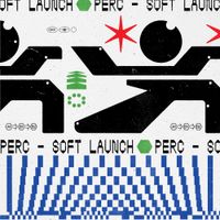 Perc - Soft Launch