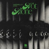 Hardwell - Not Alone