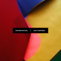 Mating Ritual - Hot Content