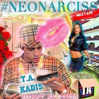 Kadis K5 - #NEONARCISS