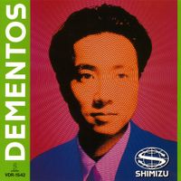 清水靖晃 [Yasuaki Shimizu] - Dementos [Reissue]