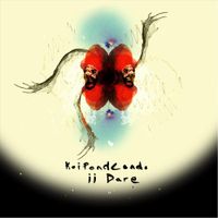 Koipondcondo - ii: Dare