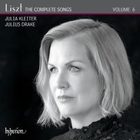 Julius Drake - Liszt: The Complete Songs Volume 6