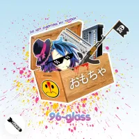 96-Glass - Do not overturn my toybox