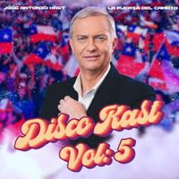Jos&eacute; Antonio Kast - Disco Kast Vol: 5