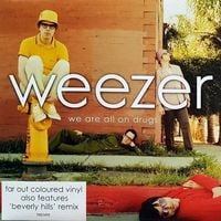 Weezer - We Are All on Drugs