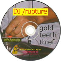 DJ /rupture - Gold Teeth Thief