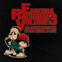 DJ Nyack - Emicida Racional VL 3 - As aventuras de DJ Rel&iacute;quia e LRX