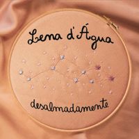 Lena D'&Aacute;gua - Desalmadamente