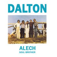 Dalton - Soul Brother / Alech