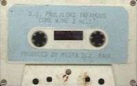 DJ Paul & Lord Infamous - Come W/ Me 2 Hell