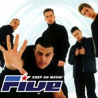 Five - Keep On Movin'