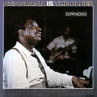 Otis Spann - Otis Spann Is The Blues