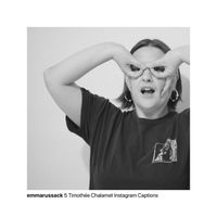 Emma Russack - 5 Timothée Chalamet Instagram Captions