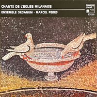 Ensemble Organum - Chants De l'Eglise Milanaise