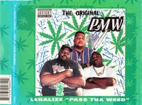 PxMxWx - Legalize "Pass Tha Weed"