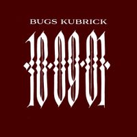 Lord Bean - Bugs Kubrick 10-09-01