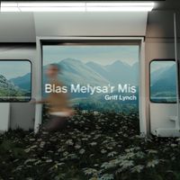Griff Lynch - Blas Melysa'r Mis
